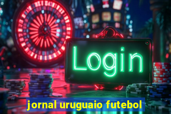 jornal uruguaio futebol